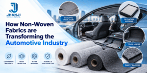 How Non-Woven Fabrics Are Transforming the Automotive Industry